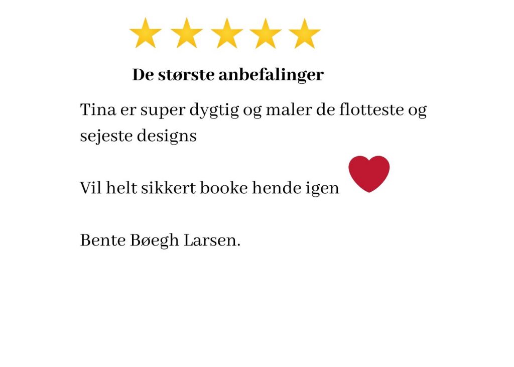 Anbefaling af Ansigtsmaling Bente Bøegh Larsen
