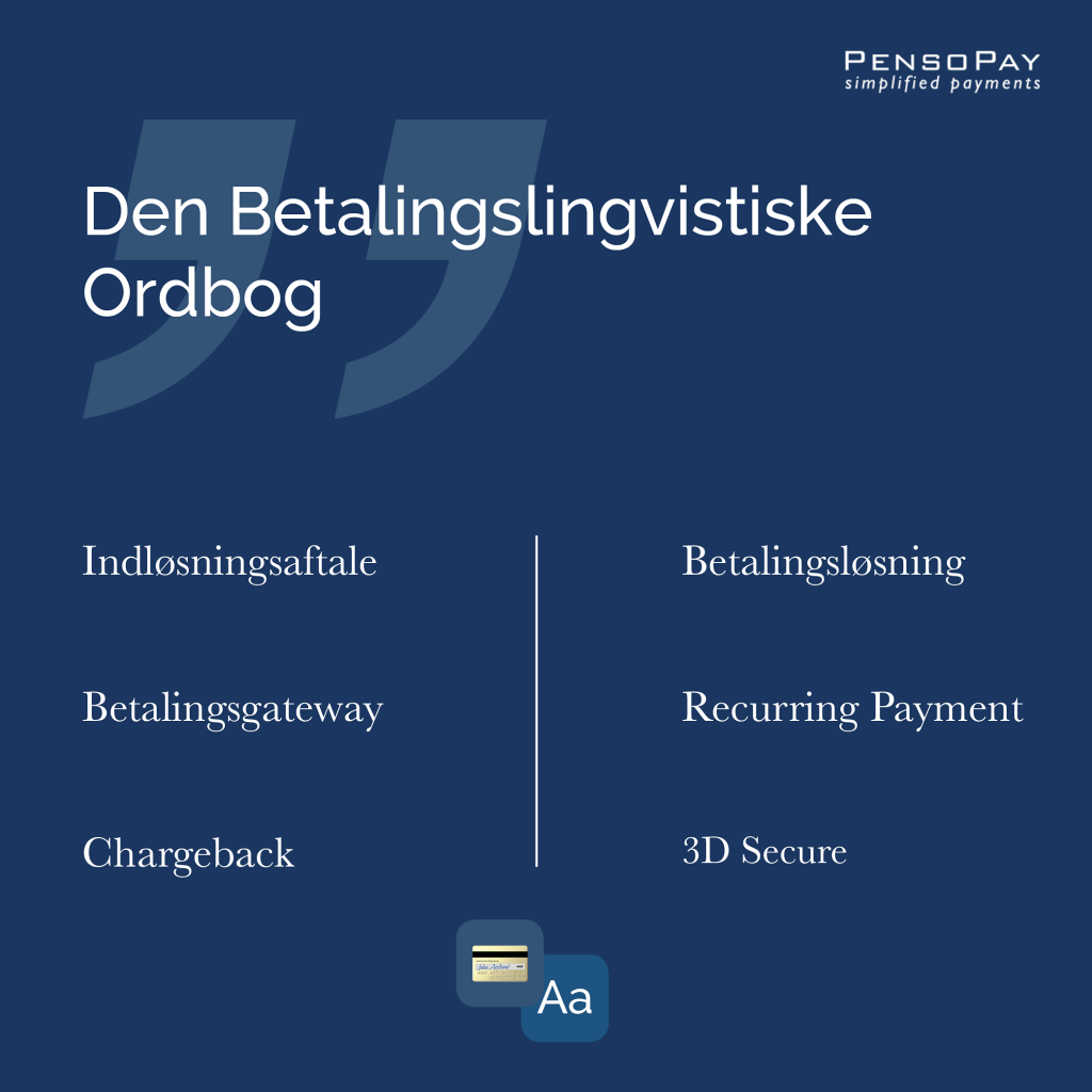 Pensopay Den Betalingslingvistiske ordbog - Dagens Ord - Betalingsløsning