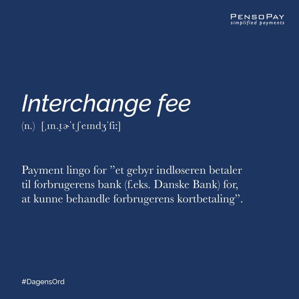 Pensopay Interchange fee - Dagens Ord - Betalingsløsning