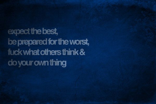 Expect The Best Citatplakat